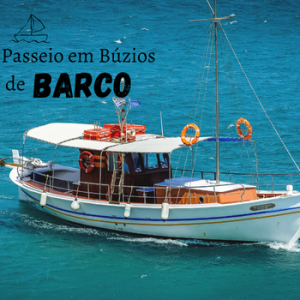PASSEIO DE BARCO EM BÚZIOS