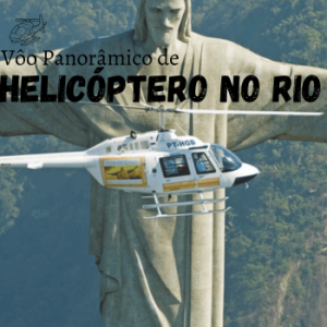 VÔO PANORÂMICO DE HELICÓPTERO